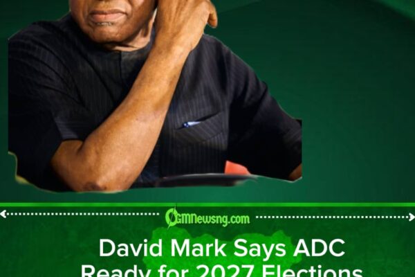 ADC Confident of 2027 Ballot Place Despite Court Challenges, Says David Mark