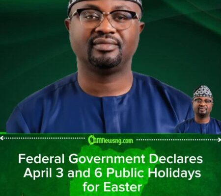 Federal Government Declares April 3 and 6 Public Holidays for Easter