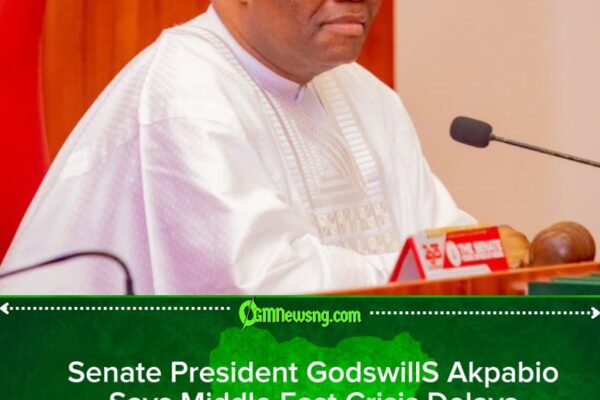 Senate President Godswill Akpabio Blames Middle East Crisis for Nigeria’s Failed $5 Billion Loan