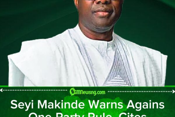 Governor Seyi Makinde Warns Nigeria Risks Chaos Under One-Party System