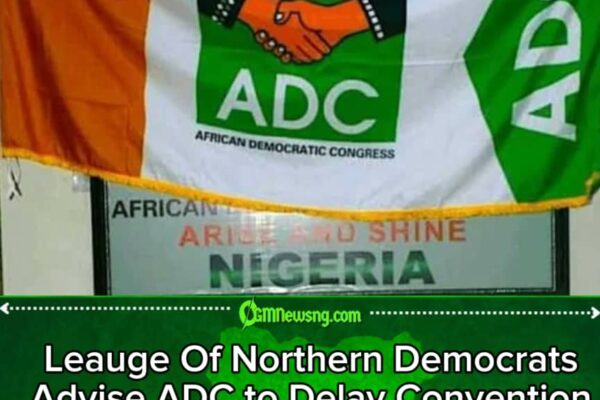 League of Northern Democrats Warns ADC Against National Convention Amid PDP’s Strategic Recalibration