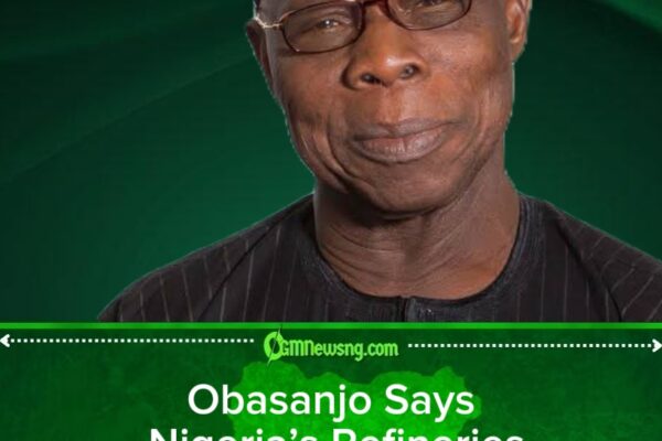 Obasanjo Declares NNPC Refineries ‘Will Never Work Again’ as Debate Over Nigeria’s Energy Future Deepens