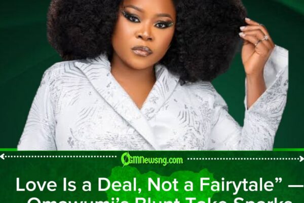 Stop Pretending Love Is Pure” — Omawumi Says Relationships Are Just Transactions