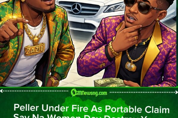 Portable Attack Peller Over Relationship Pressure: ‘If You Buy Benz Today, Tomorrow She Go Dey Ask Jet