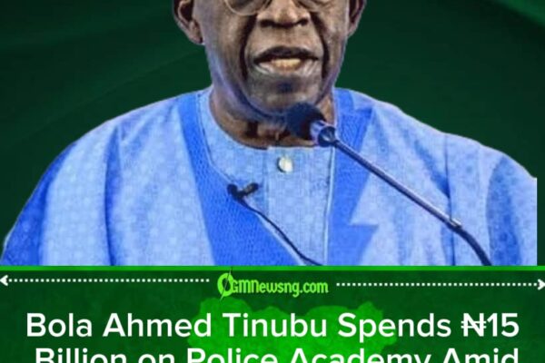 President Bola Ahmed Tinubu Spends ₦15 Billion on Police Academy Amid Economic Hardship
