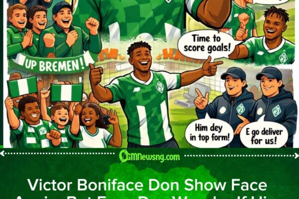 No Time to Play” – Victor Boniface Don Return Werder Bremen, Critics Dey Talk Say Him Go Struggle