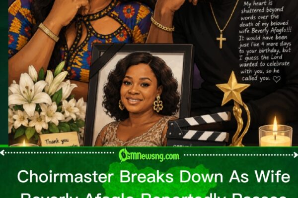 Choirmaster Breaks Down As Wife Beverly Afaglo Reportedly Passes Away Unexpectedly
