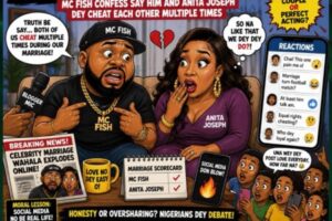Na Equal Rights Cheating?” — MC Fish Confession Scatter Social Media As Celebrity Marriage Wahala Burst Open