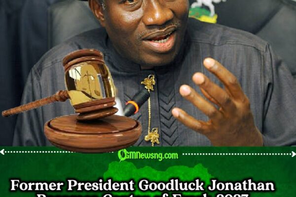 Former President Goodluck Jonathan’s Eligibility Case Reopens Old Political Wounds