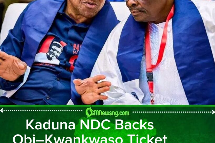 KADUNA NDC BACKS OBI –KWANKWASO TICKETS AHEAD OF 2027 PREDENTIALS RACE