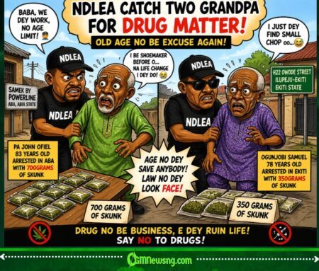 NDLEA Catch Two Grandpa for Drug Matter for Ekiti and Abia – Old Age No Be Excuse Again!