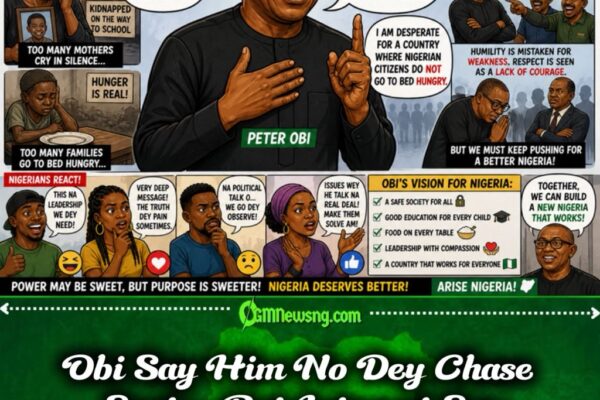 I No Dey Hungry for Power” – Peter Obi Open Up on Silent Pains, Nigeria Weh He Dream of Better Life