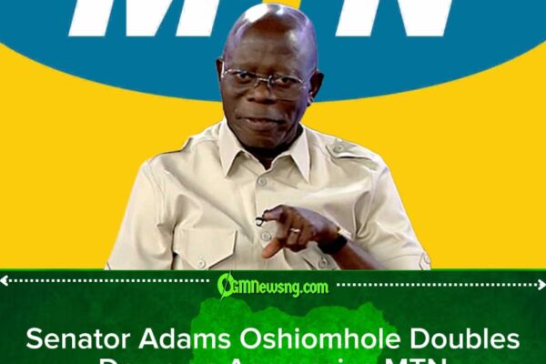 Senator Adams Oshiomhole Demands Nigeria Take Over South African-Owned MTN Shares