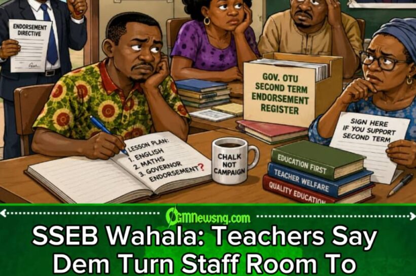 SSEB And Second Term: Teachers Say Blackboard No Suppose Turn Campaign Billboard