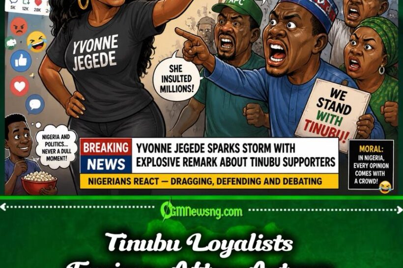 Tinubu Supporters Furious as Yvonne Jegede’s Explosive Political Comment Sets Social Media on Fire
