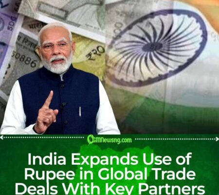 India Strengthens Bilateral Trade With Rupee-Based Payment Systems