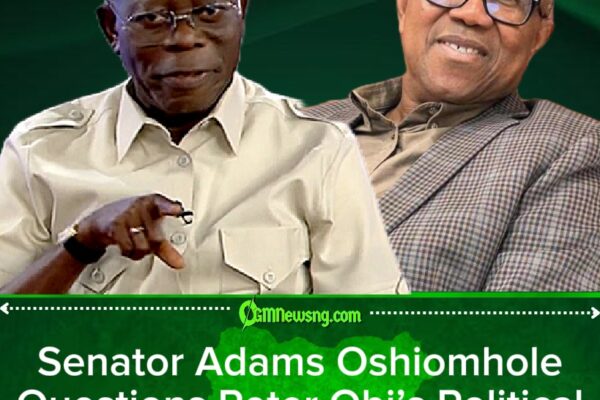 Senator Adams Oshiomhole Says Peter Obi Cannot Be Taken At His Word