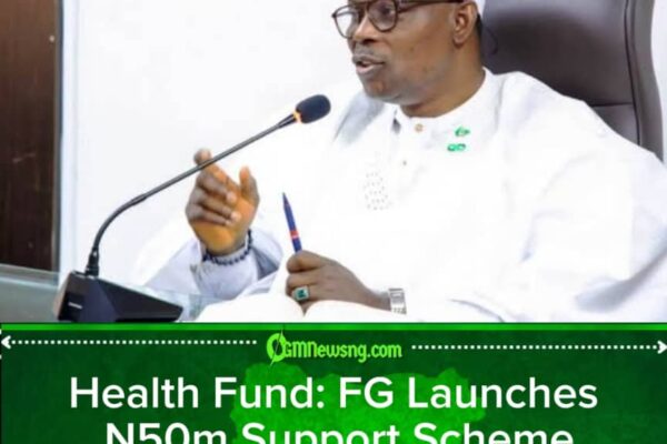 Health Fund: N50m Lifeline for Cancer Patients Sparks Hope, Questions Over Reach
