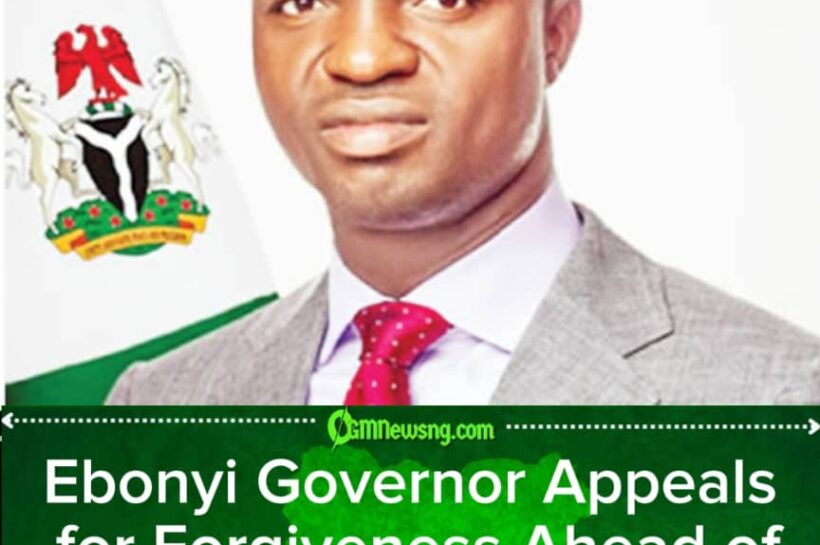 Forgiveness Politics or Strategic Humility? Nwifuru’s Plea for 2027 Votes Ignites Fresh Debate in Ebonyi