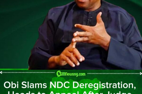 Obi Slams ‘Bizarre’ Court Order as NDC Heads to Appeal Over Registration Setback