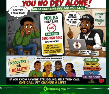 HELP LINE Madness: NDLEA Tell Nigerians Say ‘If Life Too High, Just Call Us