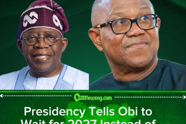Presidency Dismisses Obi’s Resignation Call as 2027 Battle Moves Into Full View