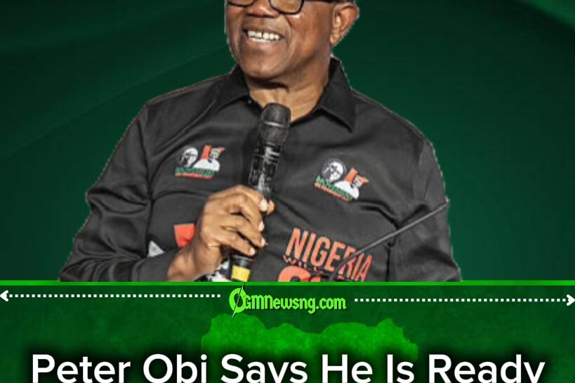 Ready to Die for Nigeria” — Peter Obi Raises Political Temperatures