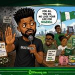 Basketmouth Say No Turn Yourself to Hashtag for Nigeria