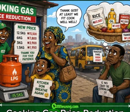 Cooking Gas Price Reduction Don Land, But Nigerians Still Dey Ask: “Who Go Reduce Every Other Thing?”