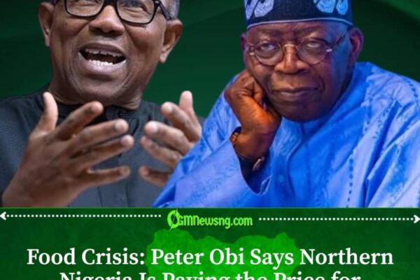 Food Crisis: Peter Obi Blames Tinubu's Governance for Northern Nigeria's Hunger
