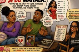 Spec Wahala: “You No Be My Spec” Fit Hurt Marriage Pass Broken Phone Screen, Filmmaker Tok So