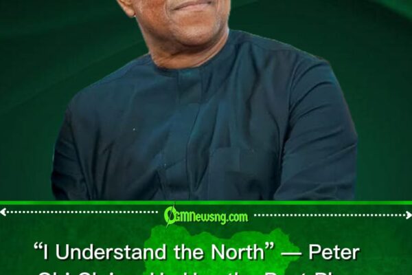 Peter Obi Declares: “Nobody Can Transform the North Better Than Me”