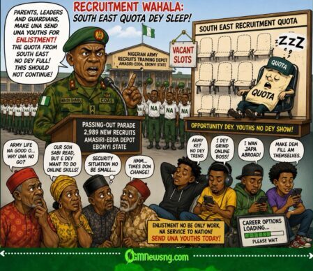 Recruitment Controversy: Army Quota Dey Wait, South East Youths Still Dey Play Hard-to-Get?
