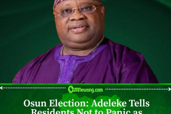 Adeleke Tells Osun Residents Not to Panic as Security Presence Raises Questions