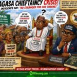Lagasa Chieftaincy Crisis: Indigenes Tell Lagos Governor, “No Stranger Should Enter Our Throne”