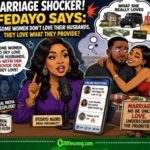 MARRIAGE: Ifedayo’s “Provision” Talk Don Shake Table — Na Husband You Love or Wetin He Provides?