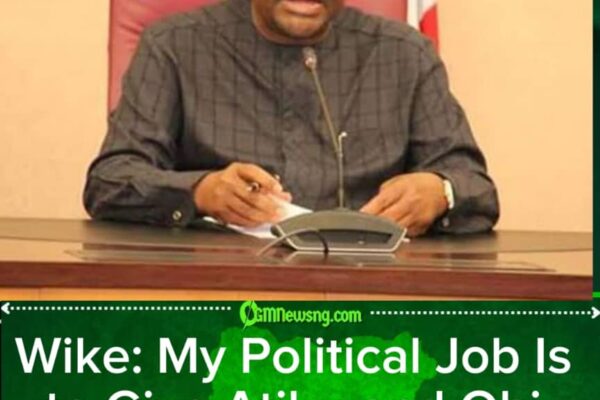 Nyesom Wike Turns Political Pressure Into a Full-Time Job, Promises Atiku and Obi No Rest Before 2027