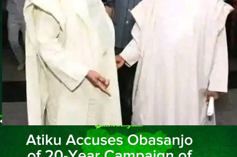 Atiku Reopens Political Time Capsule, Accuses Obasanjo of 20-Year Campaign of “Lies and Deceit”
