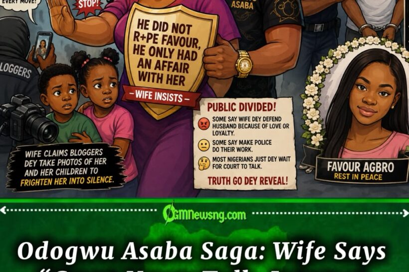 Odogwu Asaba Wife Says Na Affair, Not Rape, As Favour Case Enters Fresh Twist