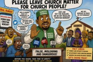 Sokoto state Hisbah Tells Viral Rumour: “Please Leave Church Matter for Church People”
