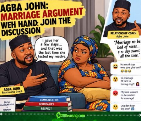 Agba John: “I Give Am Few Slaps” — Relationship Coach Reopens Old Marriage Matter Wey Fit Start New Argument