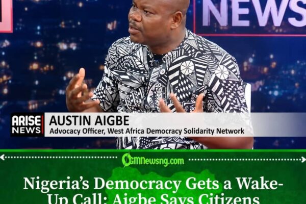 “Protect Your Vote”: Aigbe Raises Fresh Alarm Over Nigeria’s Democracy