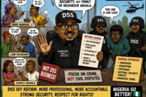 DSS Civil Matters: DSS Boss Tells Operatives “No Be Every Wahala Be Security Matter”