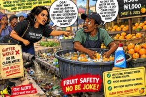 FRUIT SAFETY: Iheme Nancy Raise Alarm As Orange Seller Allegedly Turn Gutter Water To Fruit-Washing Station