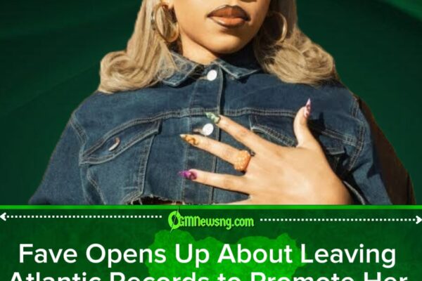 Fave Walks Away From Atlantic Records Over Promotion Concerns, Says Don Jazzy’s $5 Million ‘Calm Down’ Push Opened Her Eyes