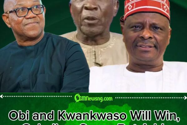 Galadima: Obi, Kwankwaso Will Win 2027 If Election Is Free and Fair
