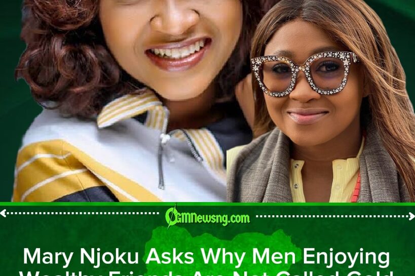 Mary Njoku Challenges “Gold Digger” Label as Wealthy Men’s Male Friends Escape the Same Suspicion