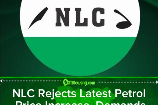 NLC Tells Petrol Price Hike: “Not Again!” as Labour Demands More Crude for Nigerian Refineries