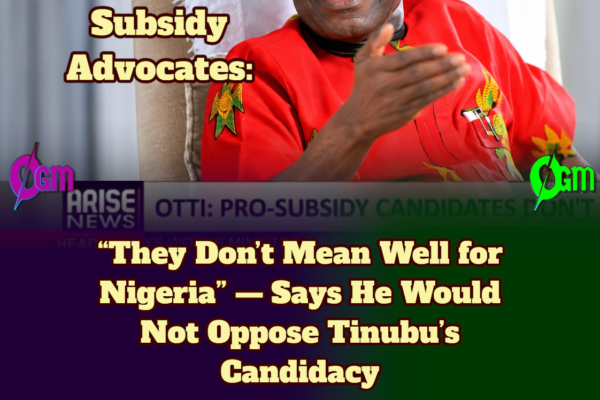 Alex Otti Fires Back at Fuel Subsidy Advocates: “They Don’t Mean Well for Nigeria” — Says He Won’t Oppose Tinubu’s Candidacy