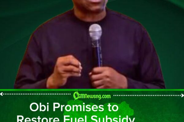 Obi’s Subsidy Comeback Plan: First Defeat Corruption, Then Bring Back Cheap Petrol
